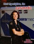 Marc Crabtree - Meet My Neighbor, the Paramedic