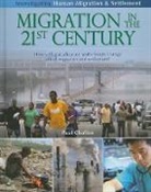 Paul Challen, Paul C. Challen - Migration in the 21st Century: How Will Globalization and Climate Change Affect Migration and Settlement?