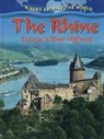 Gary Miller, Gary G Miller, Gary G. Miller - The Rhine: Europe's River Highway