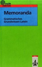 Thomas Meyer, Wulf Mißfeldt - Memoranda. Grammatisches Grundwissen Latein