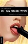 Tanj Steinlechner, Tanja Steinlechner - Ich bin ein Schwein