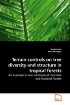 Andy Jarvis - Terrain controls on tree diversity and structure in tropical forests