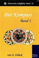 A Schück, A. Schück - Der Kompass. Bd.1