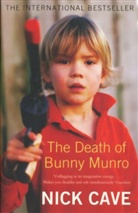 Nick Cave - The Death of Bunny Munro