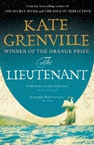Kate Grenville - The Lieutenant