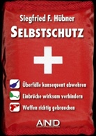 Siegfried F. Hübner - Selbstschutz