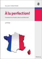Lavri, Ev Lavric, Eva Lavric, Pichler, Herbert Pichler - A la perfection!