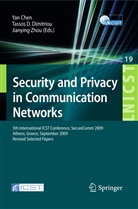 Yan Chen, Tasso D Dimitriou, Tassos D Dimitriou, Tassos D. Dimitriou, Jianying Zhou - Security and Privacy in Communication Networks