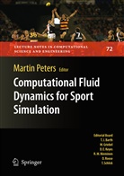 Marti Peters, Martin Peters - Computational Fluid Dynamics for Sport Simulation