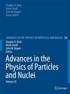 Douglas H. Beck, Dieter Haidt, John F. Negele, John W. Negele - Advances in the Physics of Particles and Nuclei Volume 30