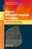 Malgorzat Marciniak, Malgorzata Marciniak, Mykowiecka, Mykowiecka, Agnieszka Mykowiecka - Aspects of Natural Language Processing