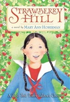Mary A. Hoberman, Mary Ann Hoberman, Wendy Anderson Halperin - Strawberry Hill