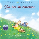 Holly Hobbie - Toot and Puddle: You Are My Sunshine