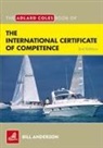 Bill Anderson - The Adlard Coles Book of the International Certificate of Competence