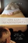 John West - The Last Goodnights