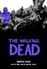 Charlie Adlard, Kevin Church, Andrew Cosby, Kirkman, Robert Kirkman, KIRKMAN ROBERT... - WALKING DEAD HC 05