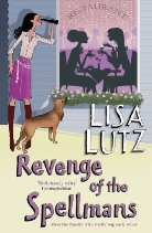 Lisa Lutz - Revenge of the Spellmans