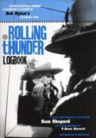 Sam Shepard - The Rolling Thunder Logbook