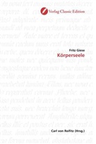 Fritz Giese - Körperseele