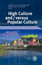 Sabin Coelsch-Foisner, Sabine Coelsch-Foisner, Flothow, Flothow, Dorothea Flothow - High Culture and / versus Popular Culture