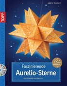 Armin Täubner - Faszinierende Aurelio-Sterne, m. DVD
