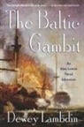 Dewey Lambdin - The Baltic Gambit