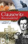 Michael Barrett, Michael B. Barrett, H. Willmott, H. P. Willmott, Hedley P. Willmott, Hedley/ Barrett Willmott - Clausewitz Reconsidered