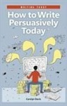 Carolyn Davis - How to Write Persuasively