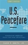 Dane Smith, Dane F. Smith, Smith Dane F. - U.S. Peacefare