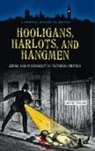 David Taylor - Hooligans, Harlots, and Hangmen