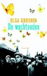 Olga Grushin - De wachtenden / druk 1