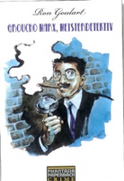 Ron Goulart - Groucho Marx, Meisterdetektiv