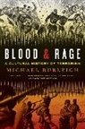 Michael Burleigh - Blood and Rage