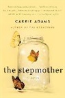 Carrie Adams - The Stepmother