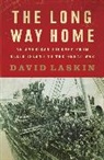 David Laskin - The Long Way Home