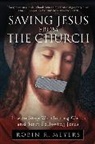 Robin Meyers, Robin R Meyers, Robin R. Meyers - Saving Jesus from the Church
