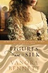 Vanora Bennett - Figures in Silk