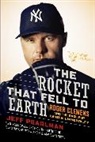 Jeff Pearlman - The Rocket That Fell to Earth