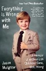 Jason Mulgrew - Everything Is Wrong with Me