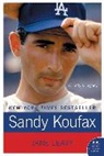 Jane Leavy, Leavy Jane - Sandy Koufax