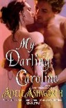 Adele Ashworth, Ashworth Adele - My Darling Caroline