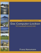 Franz Hansmann - Das Computer-Lexikon