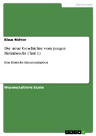 Klaus Richter - Die neue Geschichte vom jungen Helmbrecht (Teil 1)