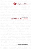 Wilhelm Fließ - Der Ablauf des Lebens