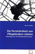 Martin Schröder - Die Persönlichkeit von Pflegekindern stärken