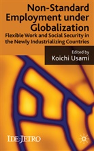 K. Usami, Koichi Usami, Usami, K Usami, K. Usami, Koichi Usami - Non-Standard Employment Under Globalization