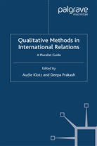 A. Klotz, Audie Prakash Klotz, Klotz, A Klotz, A. Klotz, Audie Klotz... - Qualitative Methods in International Relations