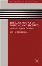 B Hoogenboom, B. Hoogenboom, Bob Hoogenboom, HOOGENBOOM BOB - Governance of Policing and Security