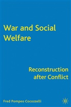 Paul S Chung, Paul S. Chung, Cocozzelli, F Cocozzelli, F. Cocozzelli, Fred Pompeo Cocozzelli... - War and Social Welfare