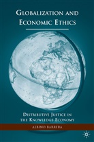 A Barrera, A. Barrera, Albino Barrera, Albino F. Barrera - Globalization and Economic Ethics